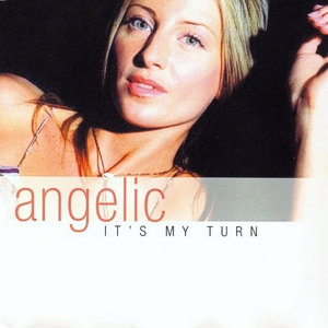 Angelic – It’s my turn