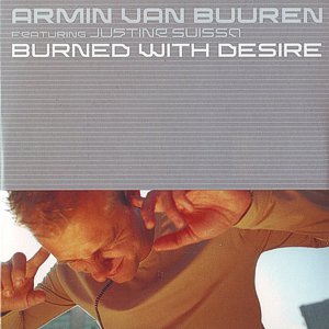 Armin van Buuren feat. Justine Suissa – Burned with desire