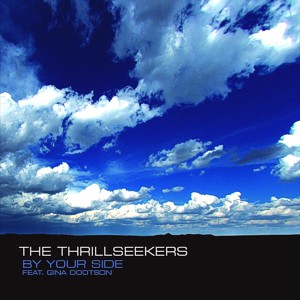 The Thrillseekers feat. Gina Dootson – By your side