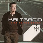 Kai Tracid – Life is too short